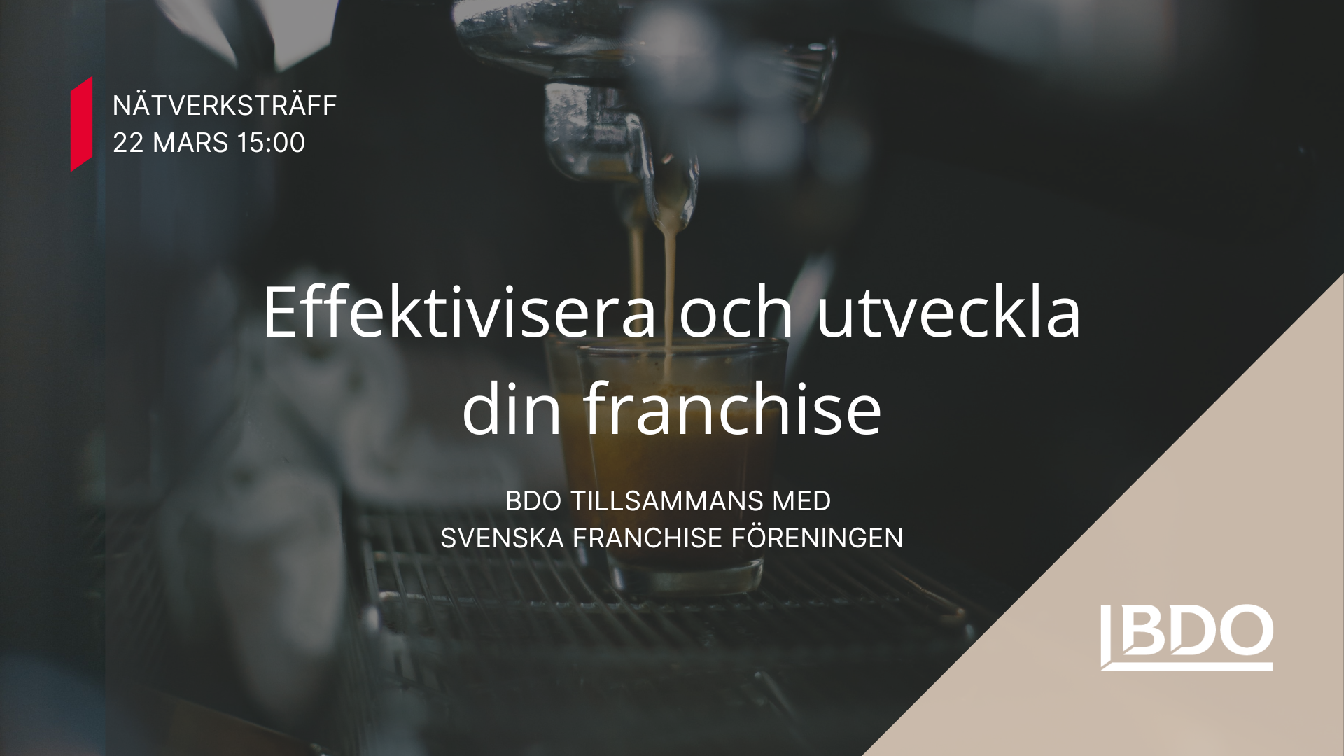 Effektivisera Och Utveckla Din Franchise - BDO